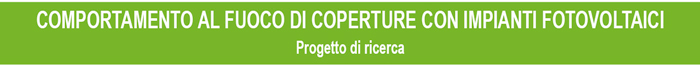 Comportamento al fuoco di coperture con impianti fotovoltaici