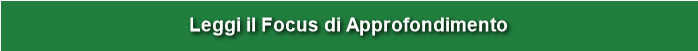 Leggi il Focus di Approfondimento